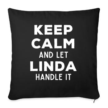 Restez calme Laissez Linda s’arranger drôle de dicton - Housse de coussin décorative 45 x 45 cm - noir - Devant