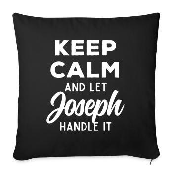 Restez calme Laissez Joseph arranger le drôle de dicton - Housse de coussin décorative 45 x 45 cm - noir - Devant