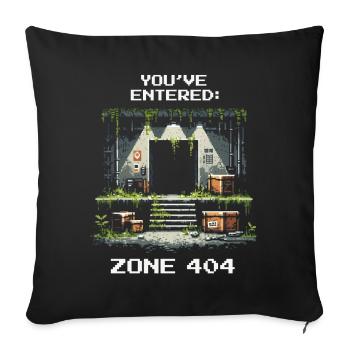 Zone 404 Discovered | Location not found - Humor - Sofa pillowcase 17,3'' x 17,3'' (45 x 45 cm) - black - Front