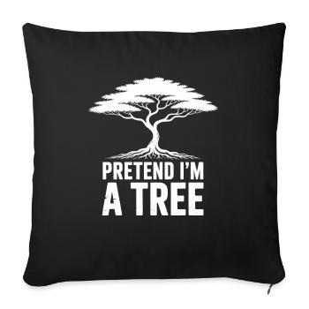 Pretend In A Tree Tree Humor Nature - Sofa pillowcase 17,3'' x 17,3'' (45 x 45 cm) - black - Front