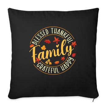 Dankbarer dankbarer Herbst Familienvibes - Sofakissenbezug 45 x 45 cm - Schwarz - Vorne