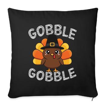 Gobble Gobble Herbstspaß Thanksgiving Spirit - Sofakissenbezug 45 x 45 cm - Schwarz - Vorne
