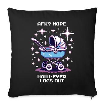 L’AFK ? Maman ne se déconnecte jamais | Gamer Maman, Parents - Housse de coussin décorative 45 x 45 cm - noir - Devant