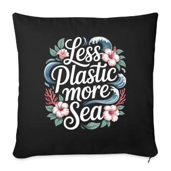 Moins de plastique, plus de mer – Design environnemental, Fleurs - Housse de coussin décorative 45 x 45 cm - noir - Devant