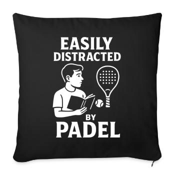 Leicht abgelenkt von Padel Lustiger Sport - Sofakissenbezug 45 x 45 cm - Schwarz - Vorne