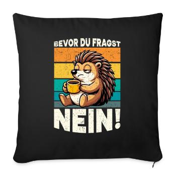 Avant de demander No Hedgehog Mauvaise humeur - Housse de coussin décorative 45 x 45 cm - noir - Devant