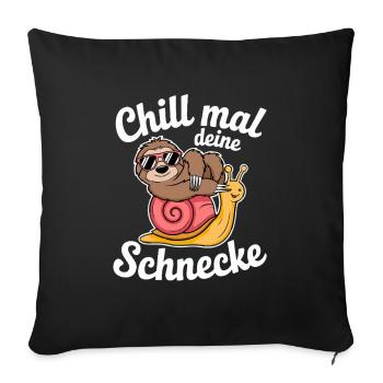 Chill your snail sloth relaxation - Sofa pillowcase 17,3'' x 17,3'' (45 x 45 cm) - black - Front