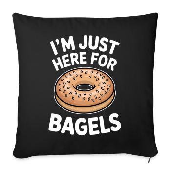 Bagels Saying Bagel Funny Bagels Gift - Sofa pillowcase 17,3'' x 17,3'' (45 x 45 cm) - black - Front