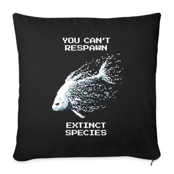No respawn for extinct species | Species conservation - Sofa pillowcase 17,3'' x 17,3'' (45 x 45 cm) - black - Front