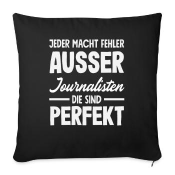 Jeder Macht Fehler Reporter Journalisten Perfekt - Sofakissenbezug 45 x 45 cm - Schwarz - Vorne