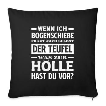 Ich gehe Bogenschießen - Sofakissenbezug 45 x 45 cm - Schwarz - Vorne
