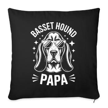 Basset Hound Saying Dad Fun Basset Hound Gift - Sofa pillowcase 17,3'' x 17,3'' (45 x 45 cm) - black - Front
