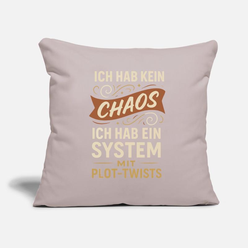 No Chaos – A System with Plot Twists Saying Sofa pillowcase 17,3'' x 17,3'' (45 x 45 cm)