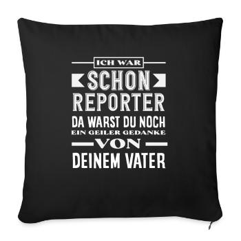 Beruf Berufserfahrung Investigativer Reporter - Sofakissenbezug 45 x 45 cm - Schwarz - Vorne
