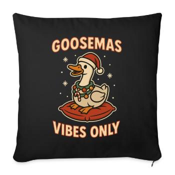 Christmas Goose Goosemas Vibes Only - Sofa pillowcase 17,3'' x 17,3'' (45 x 45 cm) - black - Front