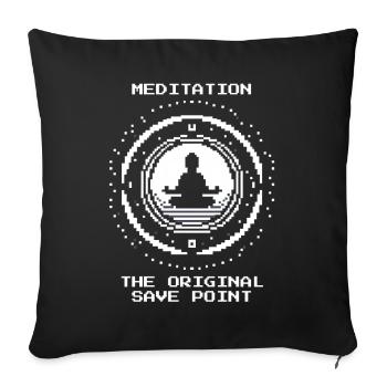 Meditation: the Savepoint | Mindfulness, Zen - Sofa pillowcase 17,3'' x 17,3'' (45 x 45 cm) - black - Front