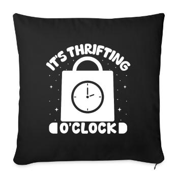 Thrift Shop It ́s Thrifting O ́Clock Love Thrifting - Sofa pillowcase 17,3'' x 17,3'' (45 x 45 cm) - black - Front