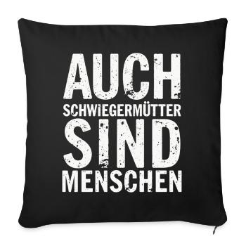 Même les belles-mères sont des gens qui disent - Housse de coussin décorative 45 x 45 cm - noir - Devant