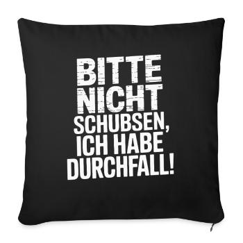 Please don't push, I have diarrhea funnier - Sofa pillowcase 17,3'' x 17,3'' (45 x 45 cm) - black - Front