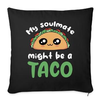 Mein Seelen Taco - Sofakissenbezug 45 x 45 cm - Schwarz - Vorne