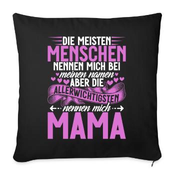 Most people call me mom - Sofa pillowcase 17,3'' x 17,3'' (45 x 45 cm) - black - Front