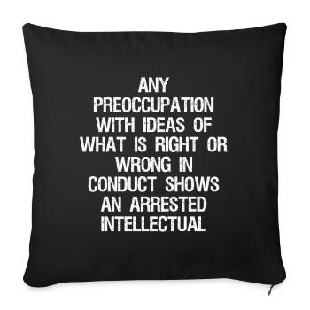 any preoccupation with ideas of what is right  - Sofakissenbezug 45 x 45 cm - Schwarz - Vorne
