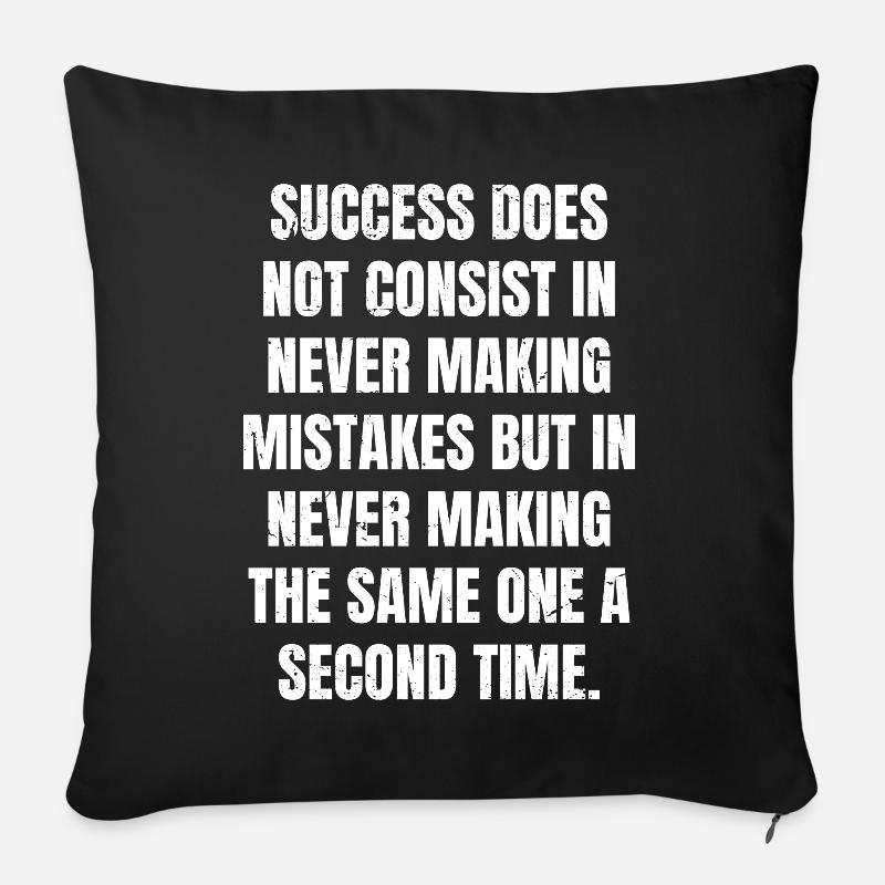 success does not consist in never making mistakes - Sofa pillowcase 17,3'' x 17,3'' (45 x 45 cm) - black