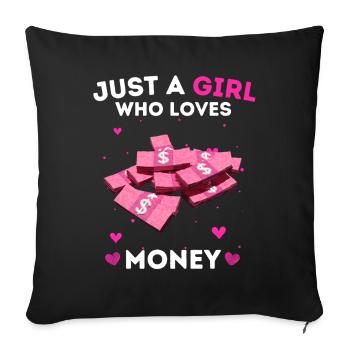 Only One Girl Loves Money – Pink Money - Sofa pillowcase 17,3'' x 17,3'' (45 x 45 cm) - black - Front