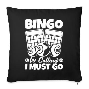 Bingo Player Bingo Is Calling Must Go Bingo - Sofa pillowcase 17,3'' x 17,3'' (45 x 45 cm) - black - Front