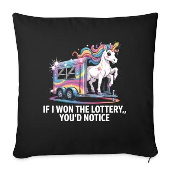 Funny If I Won The Lottery You'd Notice Yacht boat - Sofa pillowcase 17,3'' x 17,3'' (45 x 45 cm) - black - Front