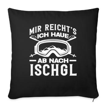 Funny après ski Ischgl Alps skiing saying - Sofa pillowcase 17,3'' x 17,3'' (45 x 45 cm) - black - Front