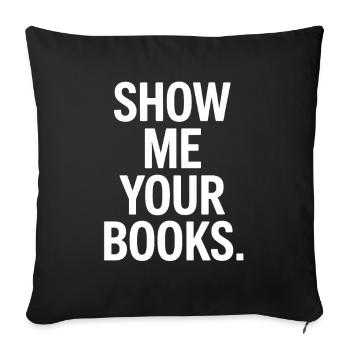 Montrez-moi vos livres Leseratte Buch Lesen Bücher - Housse de coussin décorative 45 x 45 cm - noir - Devant