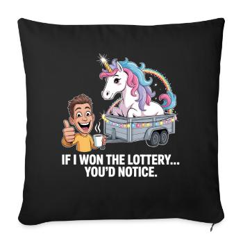 Funny If I Won The Lottery You'd Notice Yacht boat - Sofa pillowcase 17,3'' x 17,3'' (45 x 45 cm) - black - Front