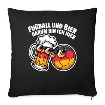Fußball und Bier – Deutschland Fan Spruch - Sofakissenbezug 45 x 45 cm - Schwarz - Vorne