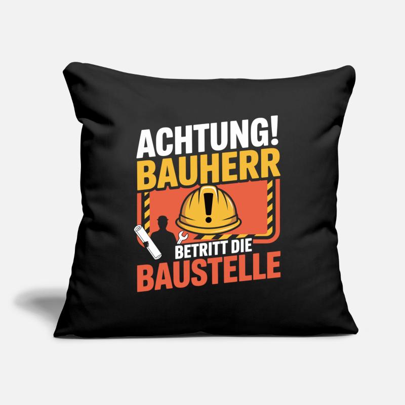 Attention: Builder enters the construction site Sofa pillowcase 17,3'' x 17,3'' (45 x 45 cm)
