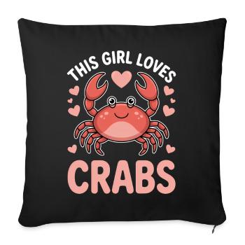 Crab Saying Girl Funny Crab Gift - Sofa pillowcase 17,3'' x 17,3'' (45 x 45 cm) - black - Front