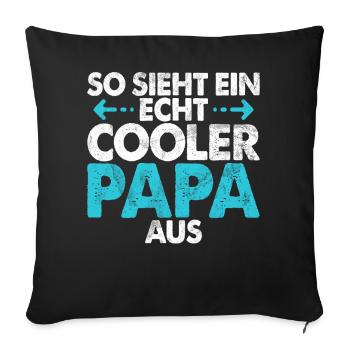 This is what a real cool dad looks like from Father's Day - Sofa pillowcase 17,3'' x 17,3'' (45 x 45 cm) - black - Front