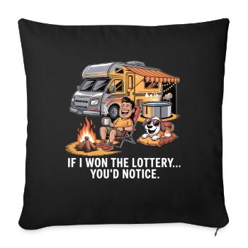 Funny If I Won The Lottery You’d Notice Yacht boat - Sofakissenbezug 45 x 45 cm - Schwarz - Vorne