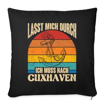Cuxhavener LET ME THROUGH MUST GO TO CUXHAVEN - Sofa pillowcase 17,3'' x 17,3'' (45 x 45 cm) - black - Front