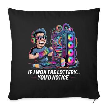 Funny If I Won The Lottery You’d Notice Yacht boat - Sofakissenbezug 45 x 45 cm - Schwarz - Vorne