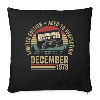 Dezember 1976 - Jahrestag Dezember 1976 - Sofakissenbezug 45 x 45 cm - Schwarz - Vorne