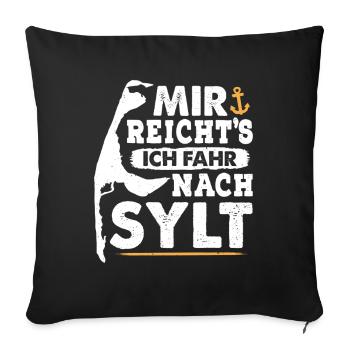 Vacances à la mer du Nord J’EN AI ASSEZ D’ALLER À SYLT Drôle - Housse de coussin décorative 45 x 45 cm - noir - Devant