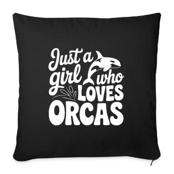 Nur ein Mädchen, das Orcas liebt - Sofakissenbezug 45 x 45 cm - Schwarz - Vorne