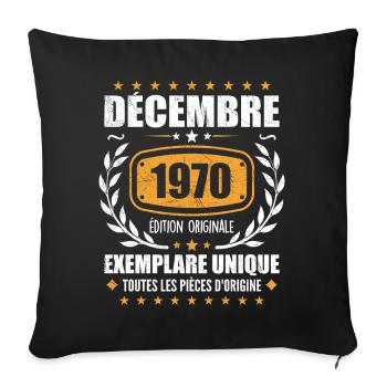 Décembre 1970 Anniversaire - Nées En Décembre 1970 - Housse de coussin décorative 45 x 45 cm - noir - Devant