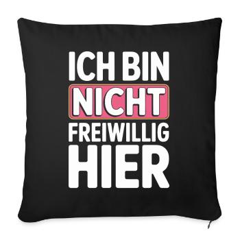 I'm Not Here Voluntarily Anti Smalltalk Office - Sofa pillowcase 17,3'' x 17,3'' (45 x 45 cm) - black - Front