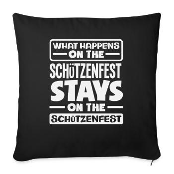 What Happens On The Schützenfest Lustiges Spruch - Sofakissenbezug 45 x 45 cm - Schwarz - Vorne