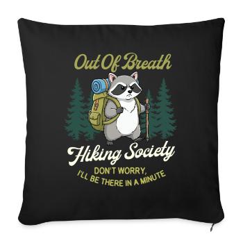 Out Of Breath Hiking Society Trail Humor Outdoor - Sofa pillowcase 17,3'' x 17,3'' (45 x 45 cm) - black - Front
