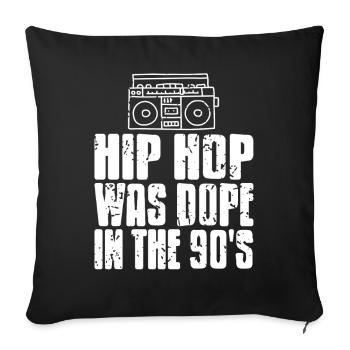 Rhythm Street Flow Was Legendary In The 90s - Sofa pillowcase 17,3'' x 17,3'' (45 x 45 cm) - black - Front