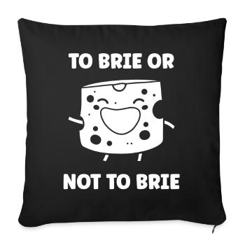 Humor Brie-Käse - Sofakissenbezug 45 x 45 cm - Schwarz - Vorne