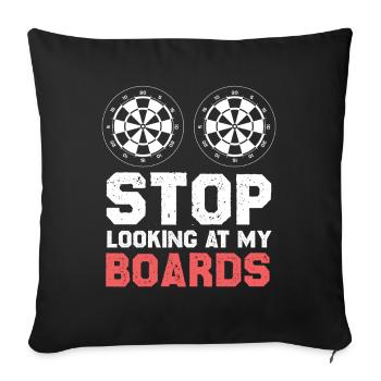 Stop, not on my boards - Sofa pillowcase 17,3'' x 17,3'' (45 x 45 cm) - black - Front